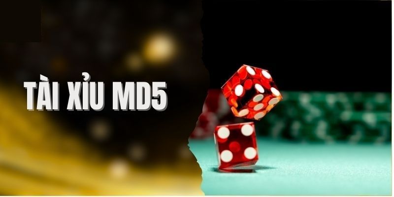Tài xỉu MD5 là gì?